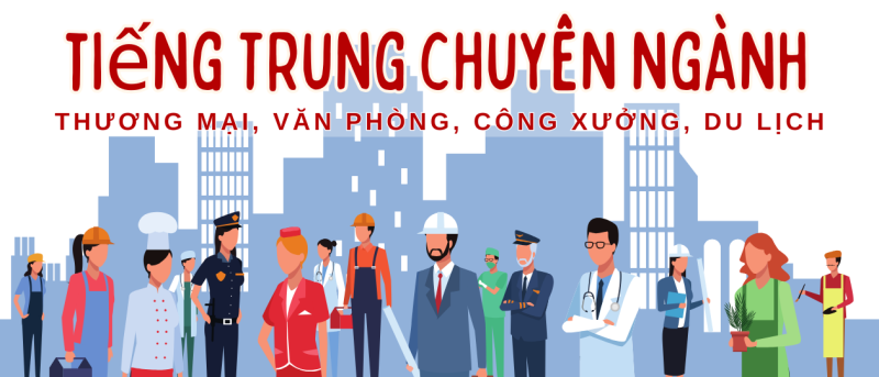 Khóa học giáo viên bản địa Trung Quốc 1 Tieng Trung chuyen nganh